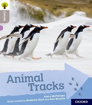 Imagen del vendedor de Oxford Reading Tree Explore With Biff, Chip and Kipper: Oxford Level 1: Animal Tracks a la venta por GreatBookPrices