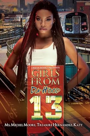 Bild des Verkufers fr Girls from Da Hood 13 zum Verkauf von GreatBookPrices