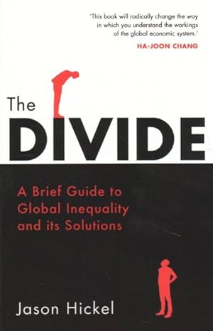 Seller image for Divide : A Brief Guide to Global Inequality and Its Solutions for sale by GreatBookPrices