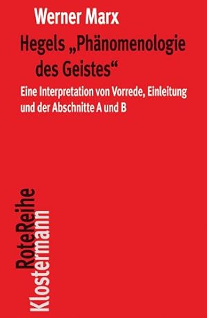 Bild des Verkufers fr Hegels Phanomenologie Des Geistes : Eine Interpretation Von Vorrede, Einleitung Und Der Abschnitte a Und B -Language: german zum Verkauf von GreatBookPrices