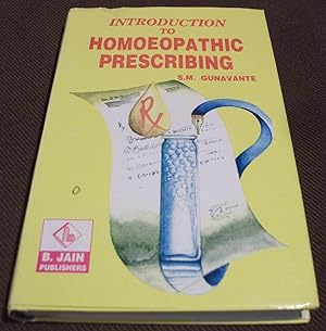 Introduction to Homoeopathic Prescribing