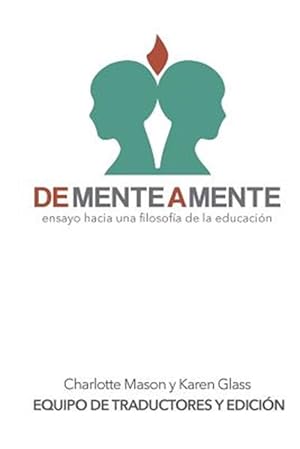 Seller image for De mente a mente : ensayo hacia una filosofa de la educacin -Language: spanish for sale by GreatBookPrices