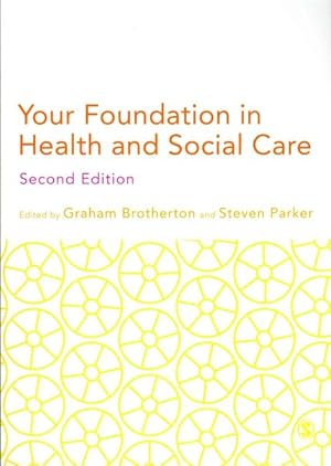 Seller image for Your Foundation in Health and Social Care for sale by GreatBookPrices