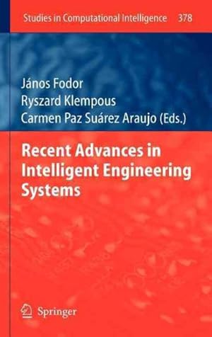 Immagine del venditore per Recent Advances in Intelligent Engineering Systems venduto da GreatBookPrices