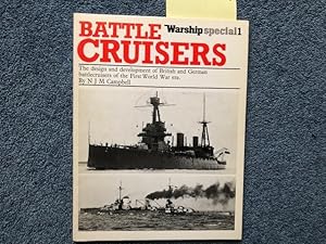 Battle Cruisers Warship Special 1 Design & Development of British and German Battlecruisers of th...