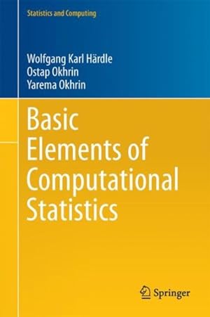 Bild des Verkufers fr Basic Elements of Computational Statistics zum Verkauf von GreatBookPrices