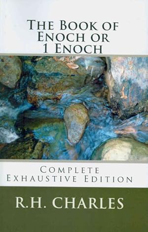 Seller image for Book of Enoch or 1 Enoch - Complete Exhaustive Edition : Complete Exhaustive Edition for sale by GreatBookPrices