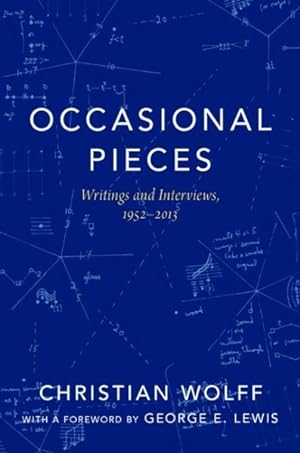 Seller image for Occasional Pieces : Writings and Interviews, 1952-2013 for sale by GreatBookPrices