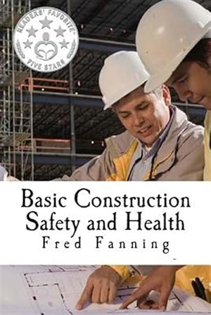 Image du vendeur pour Basic Construction Safety and Health mis en vente par GreatBookPrices