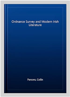 Seller image for Ordnance Survey and Modern Irish Literature for sale by GreatBookPrices