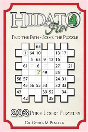 Imagen del vendedor de Hidato Fun 4 : 203 New Logic Puzzles a la venta por GreatBookPrices