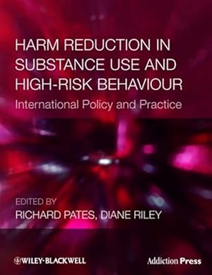 Imagen del vendedor de Harm Reduction in Substance Use and High-Risk Behaviour a la venta por GreatBookPrices
