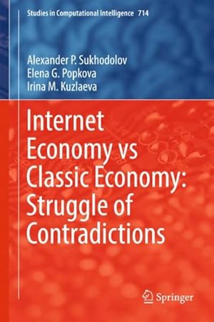 Seller image for Internet Economy vs Classic Economy : Struggle of Contradictions for sale by GreatBookPrices