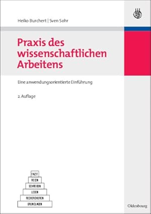 Seller image for Praxis Des Wissenschaftlichen Arbeitens : Eine Anwendungsorientierte Einfhrung -Language: german for sale by GreatBookPrices