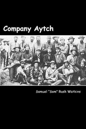 Seller image for Company Aytch for sale by GreatBookPrices