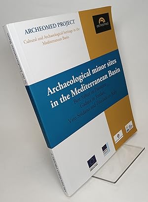 Archaeological Minor Sites in the Mediterranean Basin