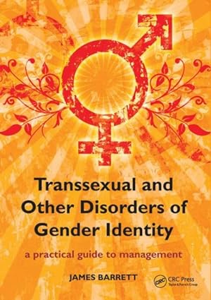Seller image for Transexual and Other Disorders of Gender Identity : A Practical Guide to Management for sale by GreatBookPrices