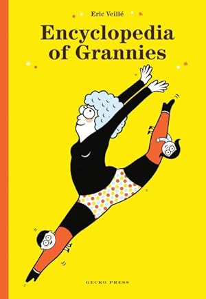 Bild des Verkufers fr Encyclopedia of Grannies zum Verkauf von GreatBookPrices