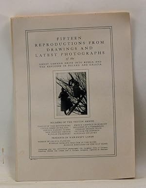 Immagine del venditore per Fifteen Reproductions from Drawings and Latest Photographs of the Great German Drive into Russia and the Refugees in Poland and Galicia. 240, vol. 4 venduto da Cat's Cradle Books