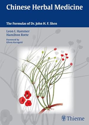 Imagen del vendedor de Chinese Herbal Medicine : The Formulas of Dr. John H. F. Shen a la venta por GreatBookPrices