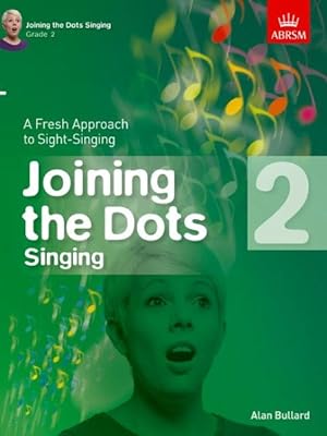 Seller image for Alan Bullard : Joining the Dots - Singing (Grade 2 for sale by GreatBookPrices