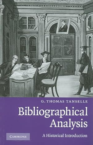 Seller image for Bibliographical Analysis : A Historical Introduction for sale by GreatBookPrices