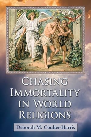 Seller image for Chasing Immortality in World Religions for sale by GreatBookPrices