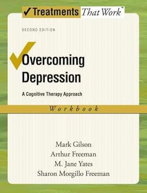 Seller image for Overcoming Depression : A Cognitive Therapy Approach Workbook for sale by GreatBookPrices