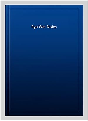 Seller image for Rya Wet Notes for sale by GreatBookPrices