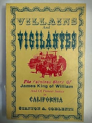 Seller image for Villians And Vigilantes - for sale by Early Republic Books