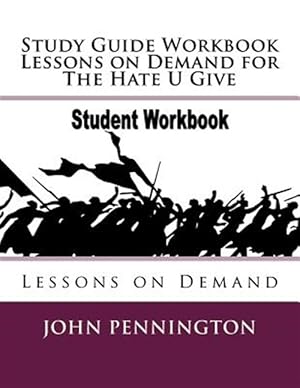 Seller image for Study Guide Workbook Lessons on Demand for the Hate U Give : Lessons on Demand for sale by GreatBookPrices