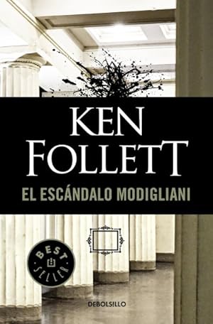 Seller image for El escndalo Modigliani/ The Modigliani Scandal -Language: spanish for sale by GreatBookPrices
