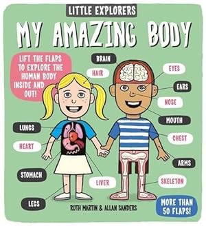 Imagen del vendedor de Little Explorers: My Amazing Body a la venta por GreatBookPrices