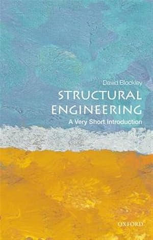 Seller image for Structural Engineering : A Very Short Introduction for sale by GreatBookPrices