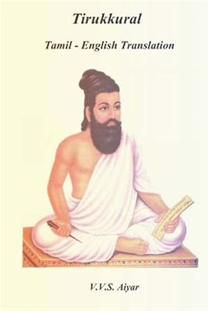 Bild des Verk�ufers f�r Tirukkural : Tamil-english Translation zum Verkauf von GreatBookPrices