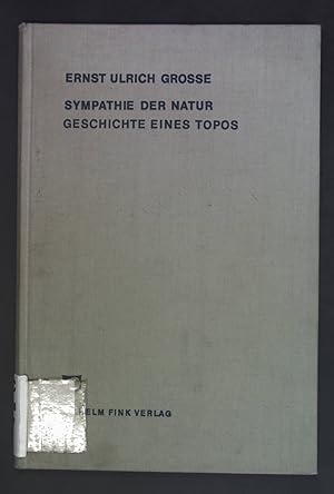 Seller image for Sympathie der Natur - Geschichte eines Topos. Freiburger Schriften zur Romanischen Philologie: Band 14 for sale by books4less (Versandantiquariat Petra Gros GmbH & Co. KG)