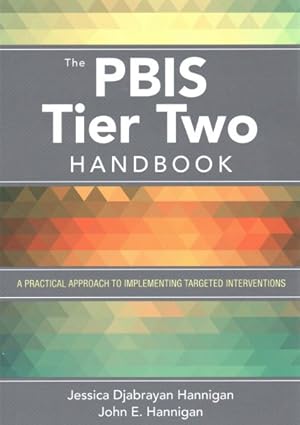 Immagine del venditore per PBIS Tier Two Handbook : A Practical Approach to Implementing Targeted Interventions venduto da GreatBookPrices