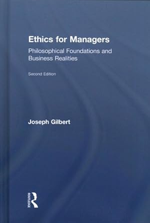 Immagine del venditore per Ethics for Managers : Philosophical Foundations and Business Realities venduto da GreatBookPrices