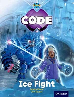 Seller image for Project X Code: Freeze Ice Fight for sale by GreatBookPrices