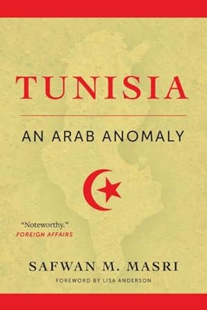 Seller image for Tunisia : An Arab Anomaly for sale by GreatBookPrices