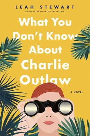 Seller image for What You Don't Know About Charlie Outlaw for sale by GreatBookPrices