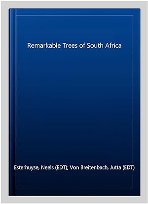 Immagine del venditore per Remarkable Trees of South Africa venduto da GreatBookPrices