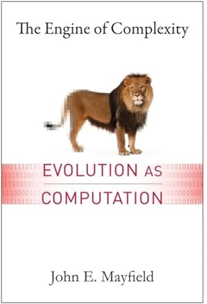 Imagen del vendedor de Engine of Complexity : Evolution as Computation a la venta por GreatBookPrices