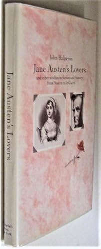 Immagine del venditore per Jane Austen's Lovers: And Other Studies in Fiction and History from Austen to Le Carre venduto da Trilby & Co. Books