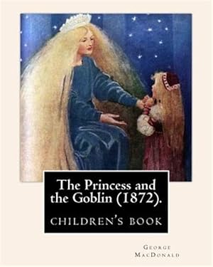 Seller image for Princess and the Goblin for sale by GreatBookPrices