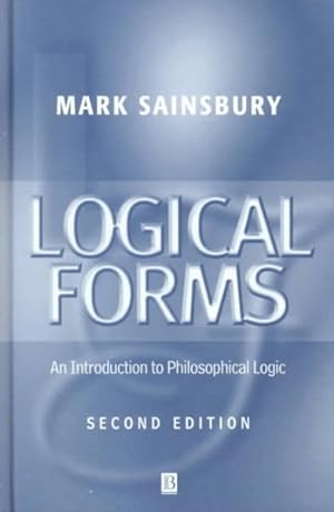 Imagen del vendedor de Logical Forms : An Introduction to Philosophical Logic a la venta por GreatBookPrices