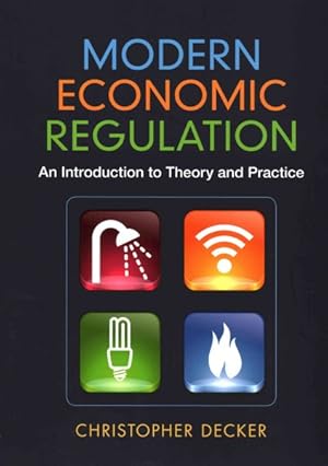 Imagen del vendedor de Modern Economic Regulation : An Introduction to Theory and Practice a la venta por GreatBookPrices