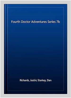 Seller image for Fourth Doctor Adventures Series 7b for sale by GreatBookPrices