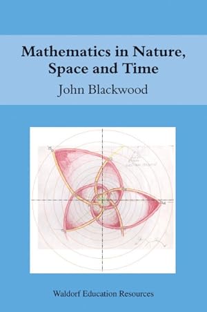 Bild des Verkufers fr Mathematics in Nature, Space and Time zum Verkauf von GreatBookPrices