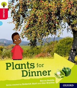 Seller image for Oxford Reading Tree Explore With Biff, Chip and Kipper: Oxford Level 4: Plants for Dinner for sale by GreatBookPrices